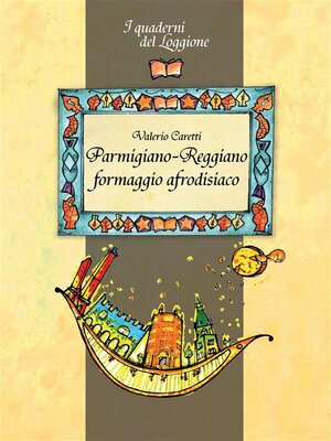 cover image of Parmigiano-Reggiano, formaggio afrodisiaco